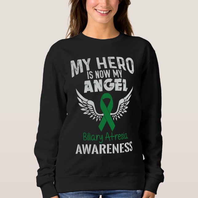 Hero Now Angel Biliary Atresia Awareness Supporter Sweatshirt (Front)
