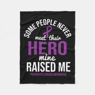 Hero Raised Me Pancreatic Cancer Awareness Pancrea Fleece Blanket