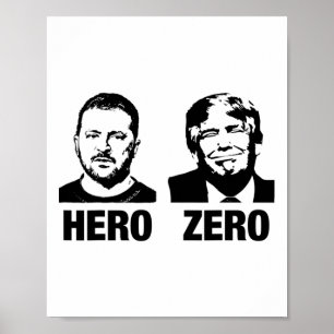 Hero Zelensky Zero Trump Stand With Ukraine Suppor Poster