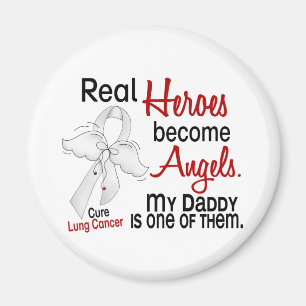 Heroes Become Angels Daddy Lung Cancer Magnet