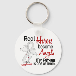 Heroes Become Angels Father Lung Cancer Key Ring