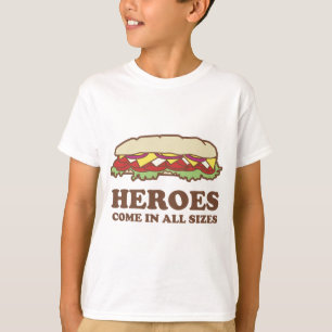 Heroes Come In All Sizes T-Shirt