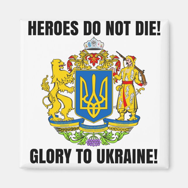 Heroes do not die glory to ukraine magnet (Front)