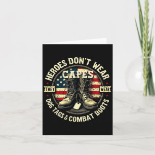Heroes Dont Wear Capes They Wear Dog Tags &amp; Co Card