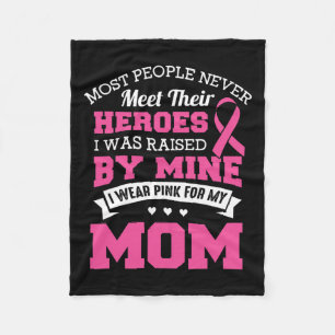 Heroes I Wear Pink For My Mum - Breast Cancer Awar Fleece Blanket