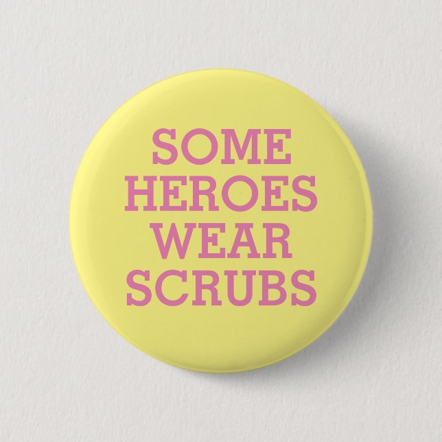 Heroes in Scrubs Button (Front)