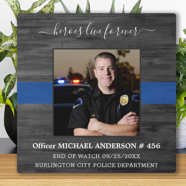 Heroes Live Forever Thin Blue Line Police Memorial Plaque (Creator Uploaded)