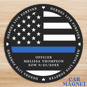 Heroes Live ForeverFallen Police Officer Memorial Car Magnet