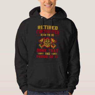 Heroic Retired Firefighter Fireman Idea Hoodie