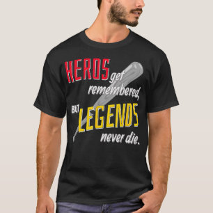 Hero's Get Remembered T-Shirt