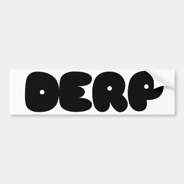 Herp Derp Bumper Sticker (Front)
