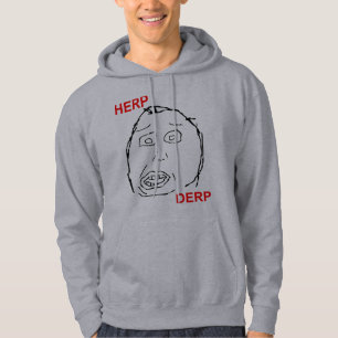 Herp Derp Herp Derping Hoodie