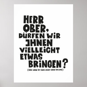 Herr Ober,-Pappa Ante Portas - Loriot Herr Ober Poster