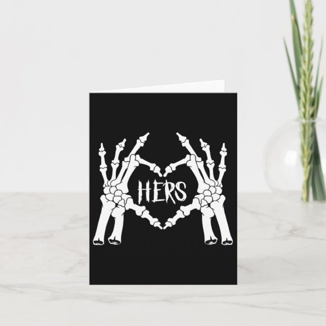 Hers Skeleton Hand Heart Clothing Men Funny Hallow Card (Front)