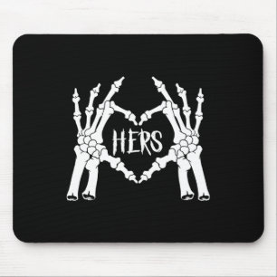 Hers Skeleton Hand Heart Clothing Men Funny Hallow Mouse Pad