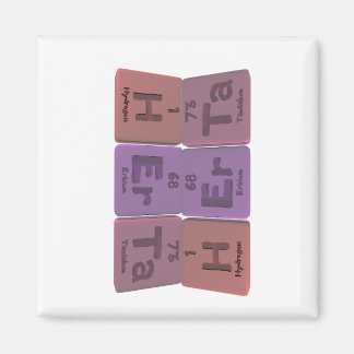 Herta as Hydrogen Erbium Tantalum Magnet