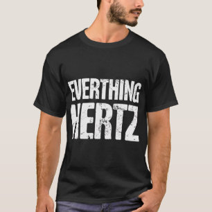 Hertz - Sound Guy / Music Audio Engineer T-Shirt