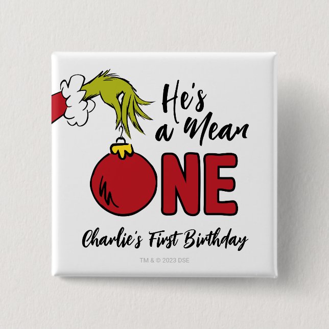 He's a Mean One | Grinch Birthday 15 Cm Square Badge (Front)