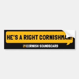 He's a Right Cornishman! A Cornish Soundboard Bump Bumper Sticker