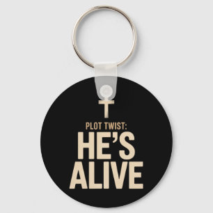 Hes Alive Christian Jesus Resurrection Faith Key Ring