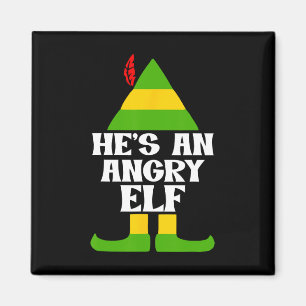 He's An Angry Elf Funny Design Magnet