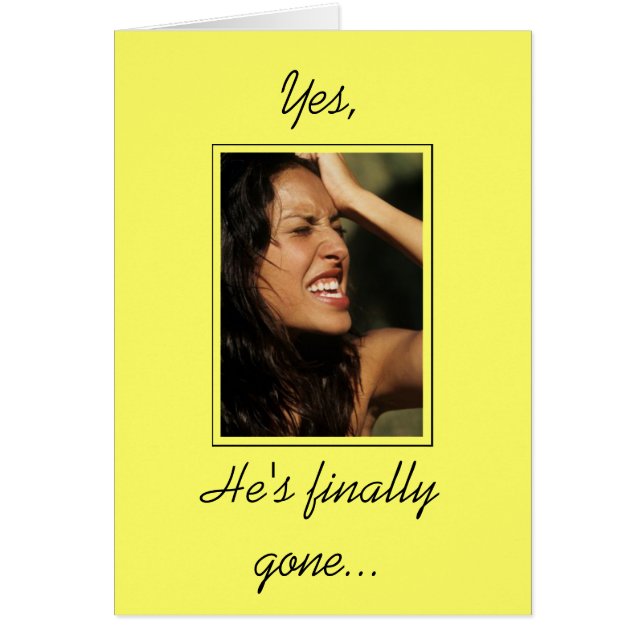 He's finally gone (Front)