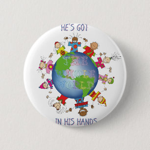 He's Got the Whole World in His Hands 6 Cm Round Badge