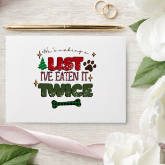 He's Making a List I've Eaten it Twice - Dog Chris Envelope
