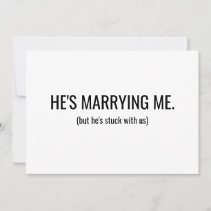 He's marrying me bridesmaid proposal flat Card