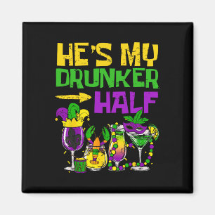 He's My Drunker Half Matching Couple Girlfriend Ma Magnet