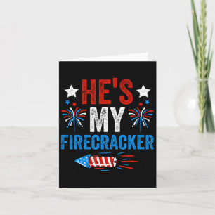He's My Firecracker His And Hers 4th Of July Coupl Card