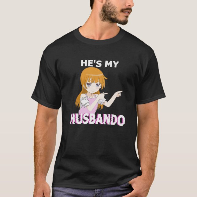 He's My Husbando She's My Waifu Anime Manga Couple T-Shirt (Front)