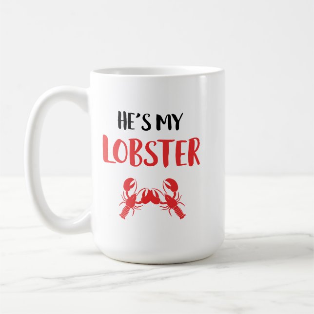 He's My Lobster Coffee Mug (Left)