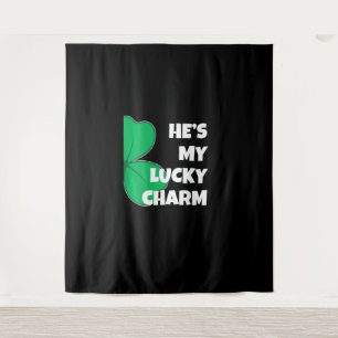 He's My Lucky Charm Funny St Patricks Day Couple T Tapestry