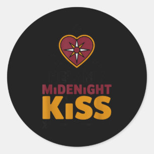 He's My Midnight Kiss Happy New Year Matching Coup Classic Round Sticker