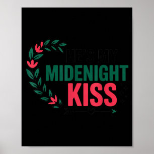 Hes My Midnight Kiss Happy New Year Matching Coupl Poster