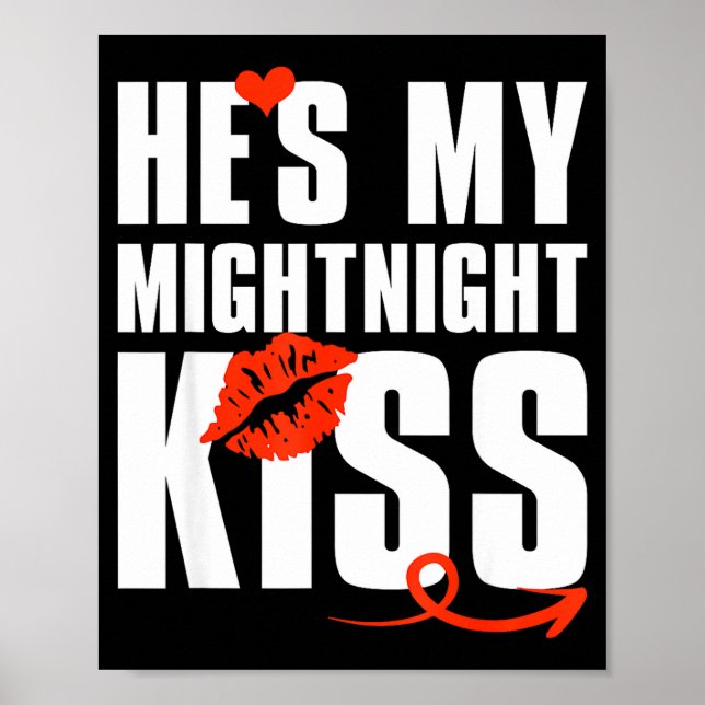 He's My Midnight Kiss Happy New Year Matching Funn Poster (Front)