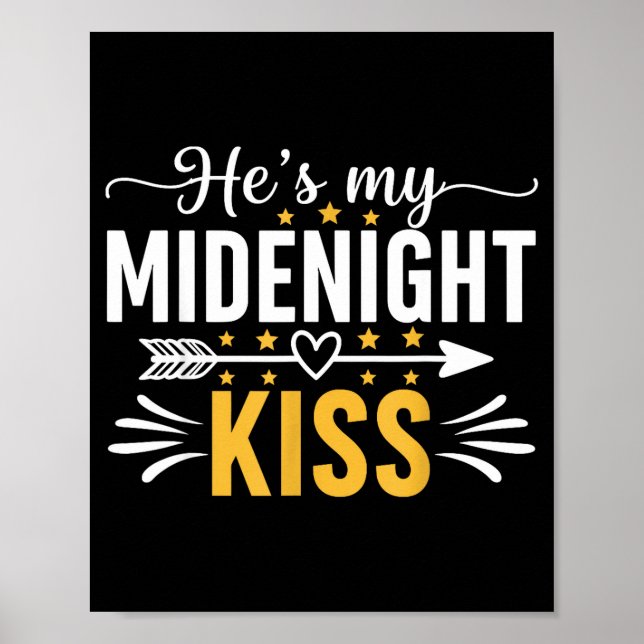 He's My Midnight Kiss Happy New Year Nye Matching  Poster (Front)