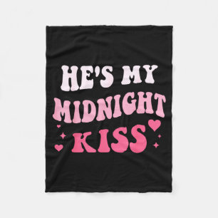 Hes My Midnight Kiss Saying Romantic Couple New Ye Fleece Blanket