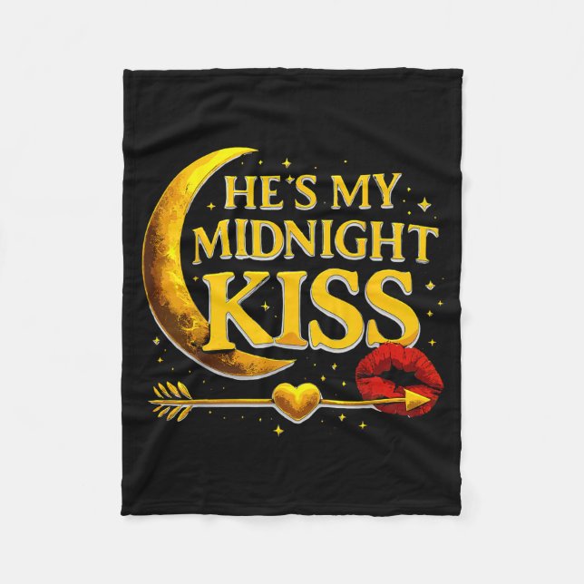 He's My Midnight Kiss Valentine’s Day Meme Matchin Fleece Blanket (Front)