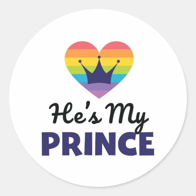 He's My Prince LGBTQ Rainbow T Shirt for Gay BF Classic Round Sticker (Front)