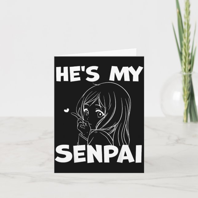 He's My Senpai Funny Anime Matching Couple Girlfri Card (Front)