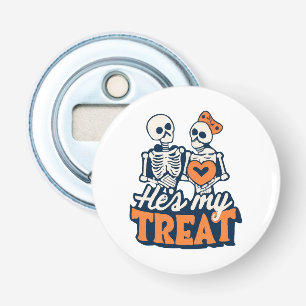 Hes My Treat Skeleton Matching Couple Halloween Bottle Opener