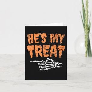 Hes My Treat Skeleton Matching Couple Halloween Co Card