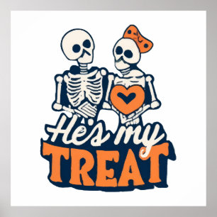 Hes My Treat Skeleton Matching Couple Halloween  Poster