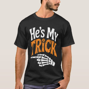 He's My Trick Funny Halloween Matching Couple Girl T-Shirt