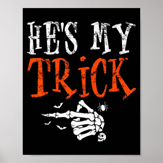 He's My Trick Halloween Matching Couple Funny Girl Poster (Front)