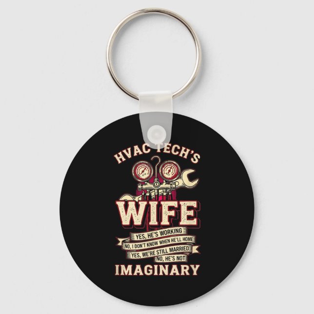 He's Not Imaginary Funny Hvac Tech Wife Women Girl Key Ring (Front)