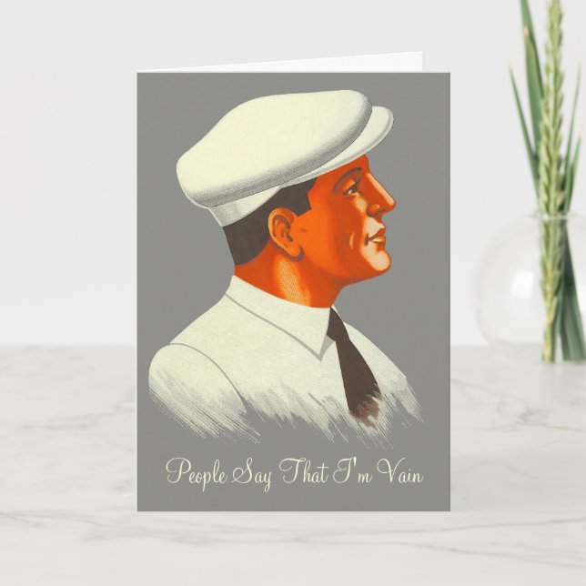 He's Not Really So Vain - Handsome Retro Man Card (Front)