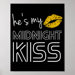 Hes Shes My Midnight Kiss Happy New Year Matching Poster